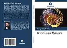 Capa do livro de Es war einmal Quantum 