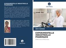 Bookcover of EXPERIMENTELLE INDUSTRIELLE PHARMAZIE