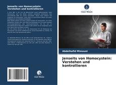 Bookcover of Jenseits von Homocystein: Verstehen und kontrollieren