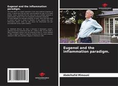 Capa do livro de Eugenol and the inflammation paradigm. 