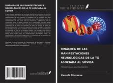 Capa do livro de DINÁMICA DE LAS MANIFESTACIONES NEUROLÓGICAS DE LA TX ASOCIADA AL SÓVIDA 