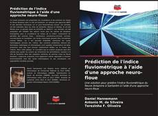 Bookcover of Prédiction de l'indice fluviométrique à l'aide d'une approche neuro-floue