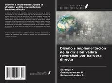 Capa do livro de Diseño e implementación de la división védica reversible por bandera directa 