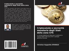 Couverture de Criptovalute e sovranità monetaria degli Stati della zona CFA