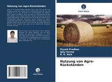 Buchcover von Nutzung von Agro-Rückständen