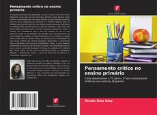 Capa do livro de Pensamento crítico no ensino primário 