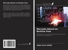 Capa do livro de Mercado laboral en Burkina Faso 