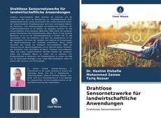 Drahtlose Sensornetzwerke für landwirtschaftliche Anwendungen kitap kapağı