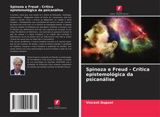 Spinoza e Freud - Crítica epistemológica da psicanálise的封面