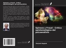 Bookcover of Spinoza y Freud - Crítica epistemológica del psicoanálisis