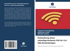 Capa do livro de Entwicklung eines rekonfigurierbaren FSS für 2,4-GHz-Anwendungen 