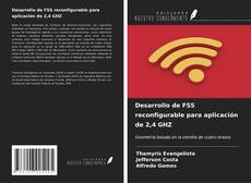 Bookcover of Desarrollo de FSS reconfigurable para aplicación de 2,4 GHZ