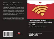 Portada del libro de Développement de FSS reconfigurable pour application 2,4 GHZ