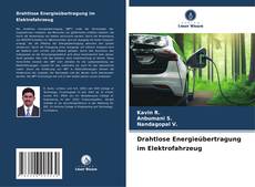 Drahtlose Energieübertragung im Elektrofahrzeug kitap kapağı