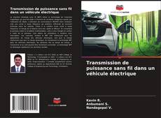 Buchcover von Transmission de puissance sans fil dans un véhicule électrique