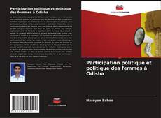 Participation politique et politique des femmes à Odisha kitap kapağı