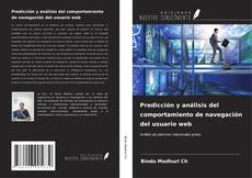 Buchcover von Predicción y análisis del comportamiento de navegación del usuario web