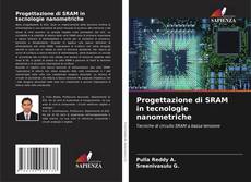 Copertina di Progettazione di SRAM in tecnologie nanometriche