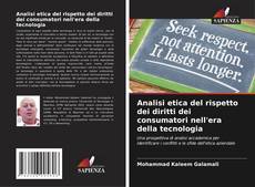 Bookcover of Analisi etica del rispetto dei diritti dei consumatori nell'era della tecnologia