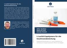 Portada del libro de L-Lactid-Copolymere für die Insulinverabreichung