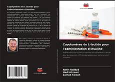 Copolymères de L-lactide pour l'administration d'insuline的封面