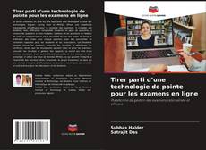 Buchcover von Tirer parti d’une technologie de pointe pour les examens en ligne
