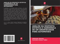 Обложка ANÁLISE DA RESPOSTA ESTÁTICA E HARMÓNICA DE UM AMORTECEDOR PARA AUTOMÓVEIS