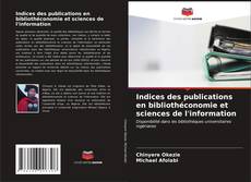 Capa do livro de Indices des publications en bibliothéconomie et sciences de l'information 