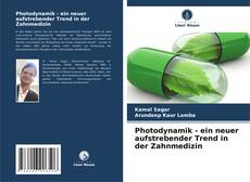 Capa do livro de Photodynamik - ein neuer aufstrebender Trend in der Zahnmedizin 