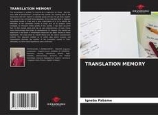 Borítókép a  TRANSLATION MEMORY - hoz