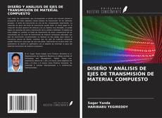 DISEÑO Y ANÁLISIS DE EJES DE TRANSMISIÓN DE MATERIAL COMPUESTO kitap kapağı
