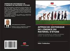 Buchcover von APPROCHE HISTORIQUE DE L'ÉNONCÉ DU MATÉRIEL D'ÉTUDE