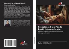 Creazione di un Fondo Zakât internazionale kitap kapağı
