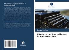 Capa do livro de Literarischer Journalismus in Reiseschriften 