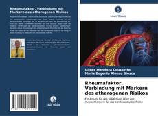 Buchcover von Rheumafaktor. Verbindung mit Markern des atherogenen Risikos