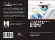 Bookcover of TECHNIQUES DE PRISE D'EMPREINTE EN DENTISTERIE IMPLANTAIRE