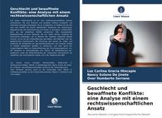 Buchcover von Geschlecht und bewaffnete Konflikte: eine Analyse mit einem rechtswissenschaftlichen Ansatz