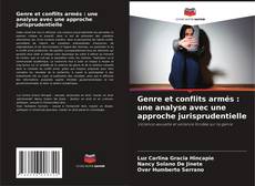 Portada del libro de Genre et conflits armés : une analyse avec une approche jurisprudentielle