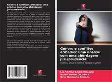 Género e conflitos armados: uma análise com uma abordagem jurisprudencial的封面