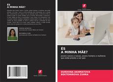 Buchcover von ÉS A MINHA MÃE?