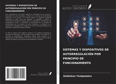 Buchcover von SISTEMAS Y DISPOSITIVOS DE AUTORREGULACIÓN POR PRINCIPIO DE FUNCIONAMIENTO