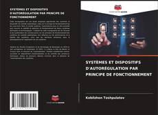 SYSTÈMES ET DISPOSITIFS D'AUTORÉGULATION PAR PRINCIPE DE FONCTIONNEMENT kitap kapağı