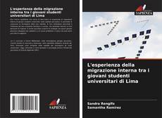 Bookcover of L'esperienza della migrazione interna tra i giovani studenti universitari di Lima
