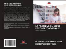 LA PRATIQUE CLINIQUE PSYCHOPÉDAGOGIQUE : kitap kapağı