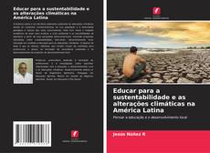 Educar para a sustentabilidade e as alterações climáticas na América Latina的封面