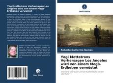 Buchcover von Yogi Mettatrons Vorhersagen Los Angeles wird von einem Mega-Erdbeben verwüstet