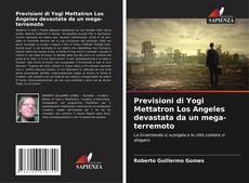 Buchcover von Previsioni di Yogi Mettatron Los Angeles devastata da un mega-terremoto