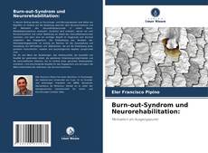 Burn-out-Syndrom und Neurorehabilitation:的封面