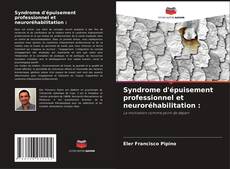 Capa do livro de Syndrome d'épuisement professionnel et neuroréhabilitation : 
