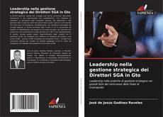 Buchcover von Leadership nella gestione strategica dei Direttori SGA in Gto